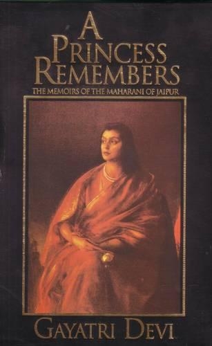 Princess Remembers: Memoirs of the Maharani of Jaipur (Paperback)