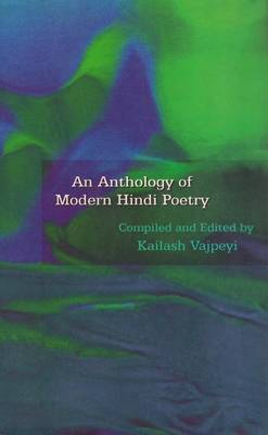 Anthology of Modern Hindi Poetry (Hardback)
