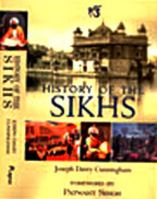 History of the Sikhs: From the Origin of the Nation to the Battles of the Sutlej (Paperback)