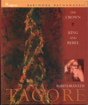 The Crown: King and Rebel (Hardback)