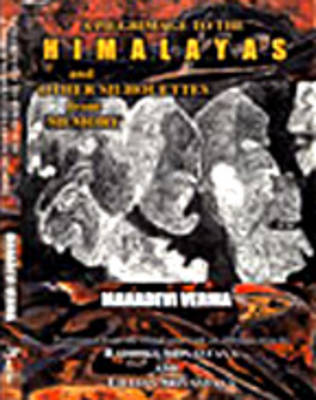 A Pilgrimage to the Himalayas and Other Silhouettes from Memory (Paperback)