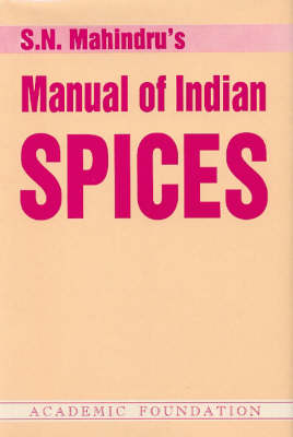 Manual of Indian Spices (Hardback)