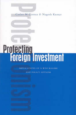 Protecting Foreign Investment (Hardback)