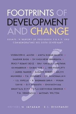 Footprints of Development and Change: Essays in Memory of Professor V.K.R.V. Rao Commemorating His Birth Centenary (Hardback)