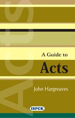 A Guide to Acts (Paperback)