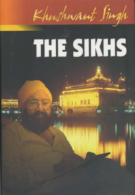 The Sikhs (Hardback)