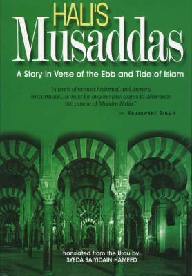Hali's Musaddas: A Story in Verse of the Ebb and Tide in Islam (Hardback)