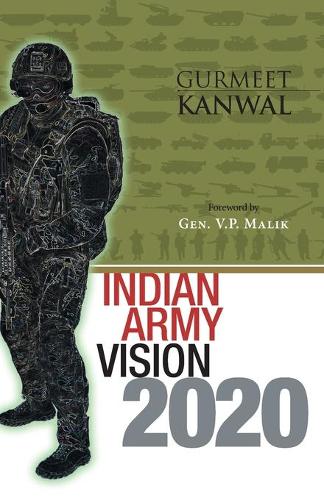 Indian Army Vision 2020 (Hardback)