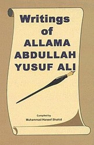Writings of Allama Abdullah Yusuf Ali (Board book)
