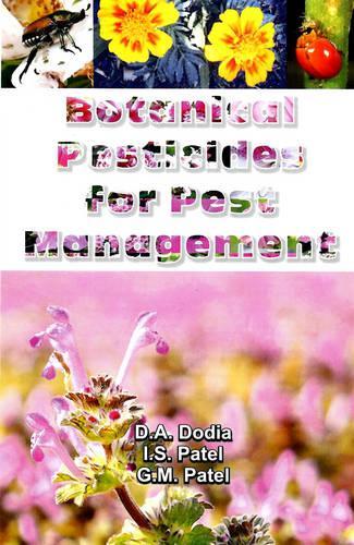 Botanical Pesticides for Pest Management (Hardback)