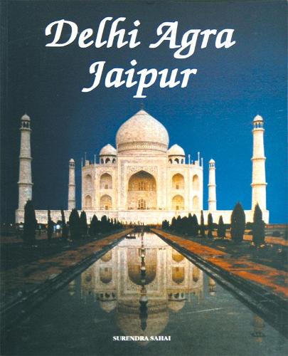 Delhi Agra Jaipur (Paperback)