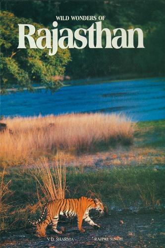 Wild Wonder of Rajasthan (Hardback)