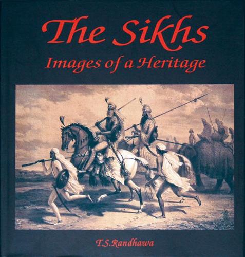 The Sikhs: Images of a Heritage (Hardback)