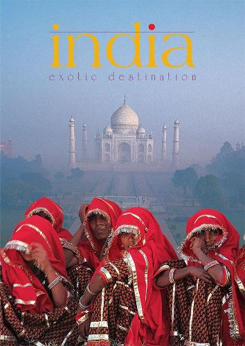 India: Exotic Destination (Hardback)