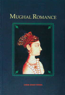 Mughal Romance (Paperback)