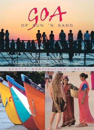 Goa of Sun n Sand Exotic Destination India (Paperback)