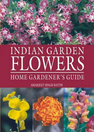 Indian Garden Flowers (Hardback)