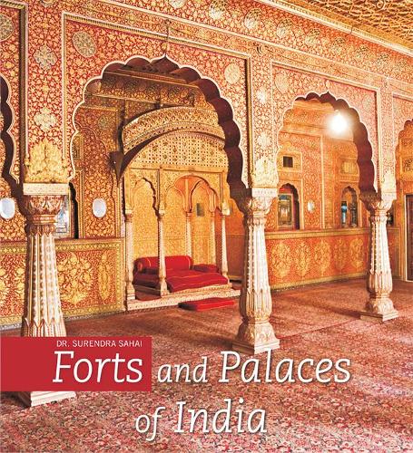 Forts and Palaces of India (Hardback)