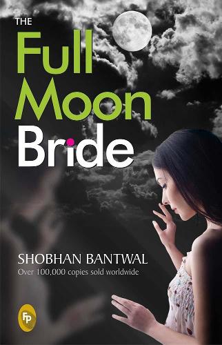 The Full Moon Bride (Paperback)