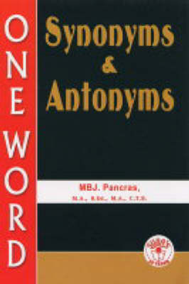 Synomyms and Antonyms: One Word (Paperback)