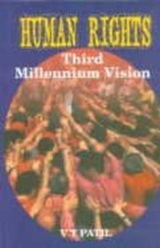 Human Rights: Third Millennium Vision (Hardback)