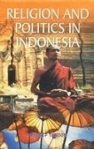 Religion & Politics in Indonesia (Hardback)