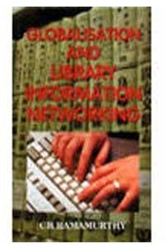 Globalization and Library Information Networking (Hardback)