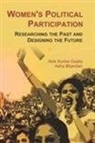 Women's Political Participation: Researching the Past and Designing the Future (Paperback)