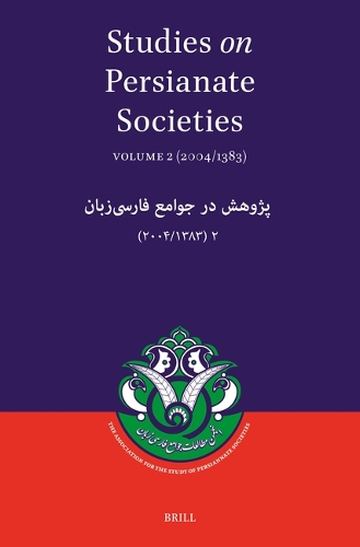 Studies on Persianate Societies: v. 2 (Hardback)