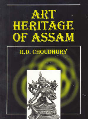 Art Heritage of Assam (Hardback)
