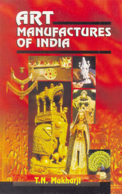 Art Manufactures of India (Hardback)
