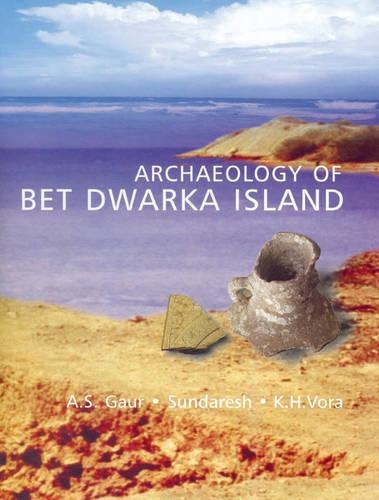 Archeaology of Bet Dwarka Island (Hardback)