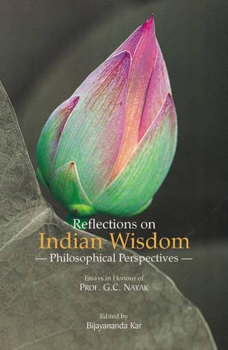 Reflections on Indian Wisdom: Philosophical Perpectives (Hardback)