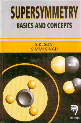 Supersymmetry: Basics and Concepts (Hardback)