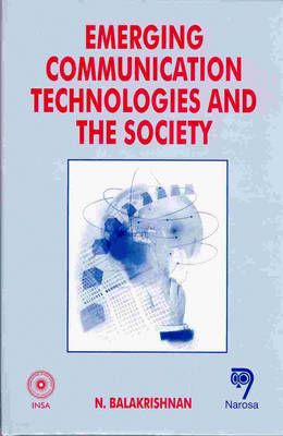 Emerging Communication Technologies and the Society (Hardback)