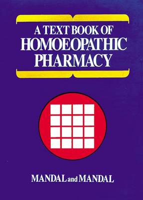 Text Book of Homoeopathic Pharmacy (Hardback)