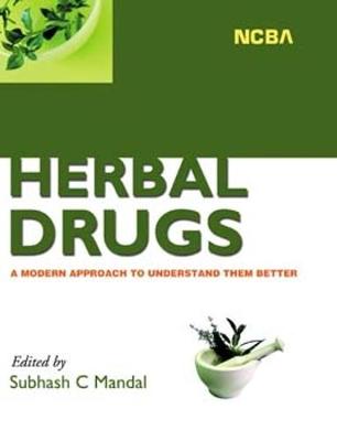 Herbal Drugs: A Modern Approach to Understand Them Better (Hardback)