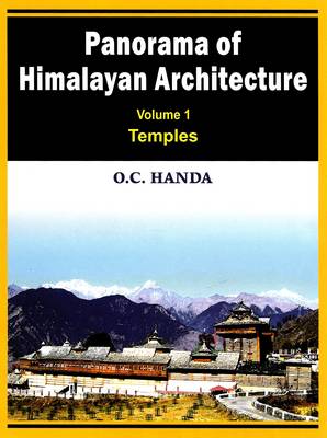 Panorama of Himalayan Architecture: v. 1: Temples (Hardback)