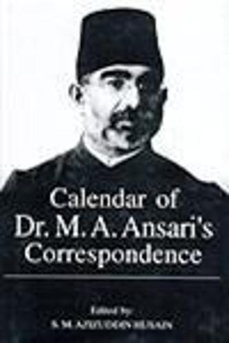 Calendar of Dr M.A.Ansari's Correspondence (Hardback)