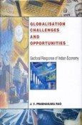 Globalisation Challenges and Opportinities (Hardback)