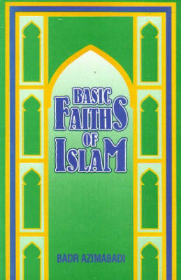 Basic faiths of Islam (Paperback)