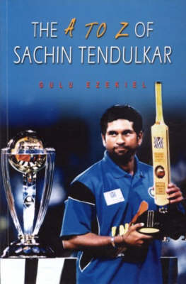 The A-Z of Sachin Tendulkar (Paperback)