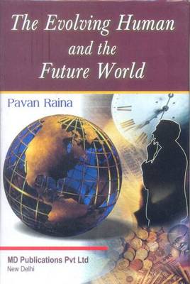 The Evolving Human and the Future World (Hardback)