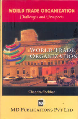 World Trade Organization: Challenges and Prospects (Hardback)