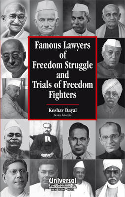 Famous Lawyers of Freedom Struggle and Trials of Freedom Fighters (Hardback)
