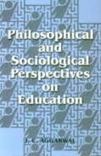 Philosophical and Sociological Perspectives on Education (Hardback)