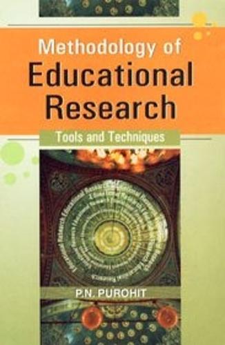 Methodology of Educational Research: Tools and Techniques (Hardback)