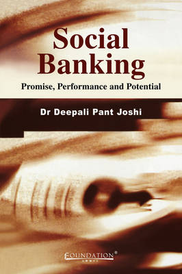 Social Banking: Promise, Performance and Potential (Paperback)