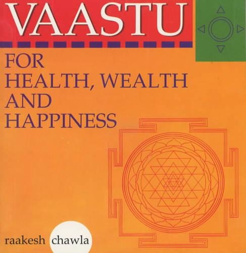Vaastu for Health, Wealth and Happiness (Paperback)