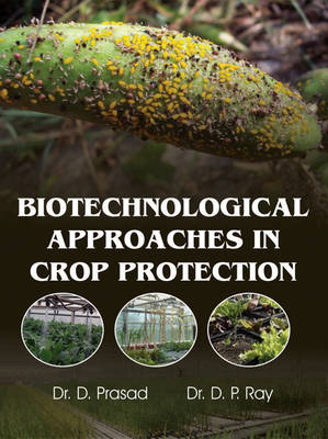 Biotechnological Approaches in Crop Protection (Hardback)